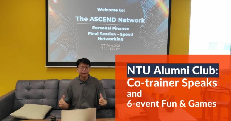 NTU Alumni Club: Co-trainer Speaks and 6-event Fun & Games