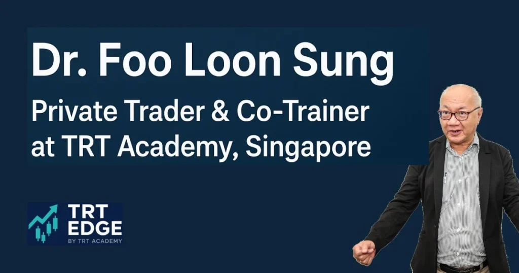 Dr. Foo Loon Sung | Private Trader & Co-Trainer, Singapore